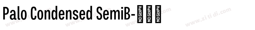 Palo Condensed SemiB字体转换